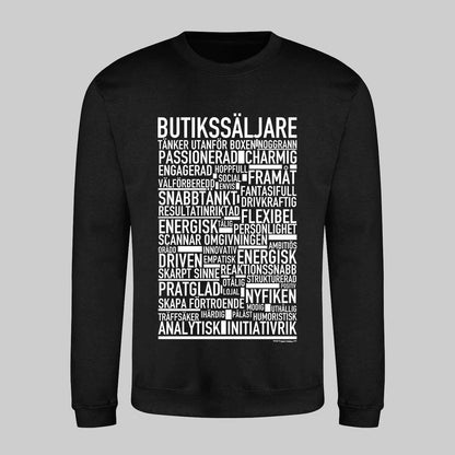 Butikssäljare Text Sweatshirt