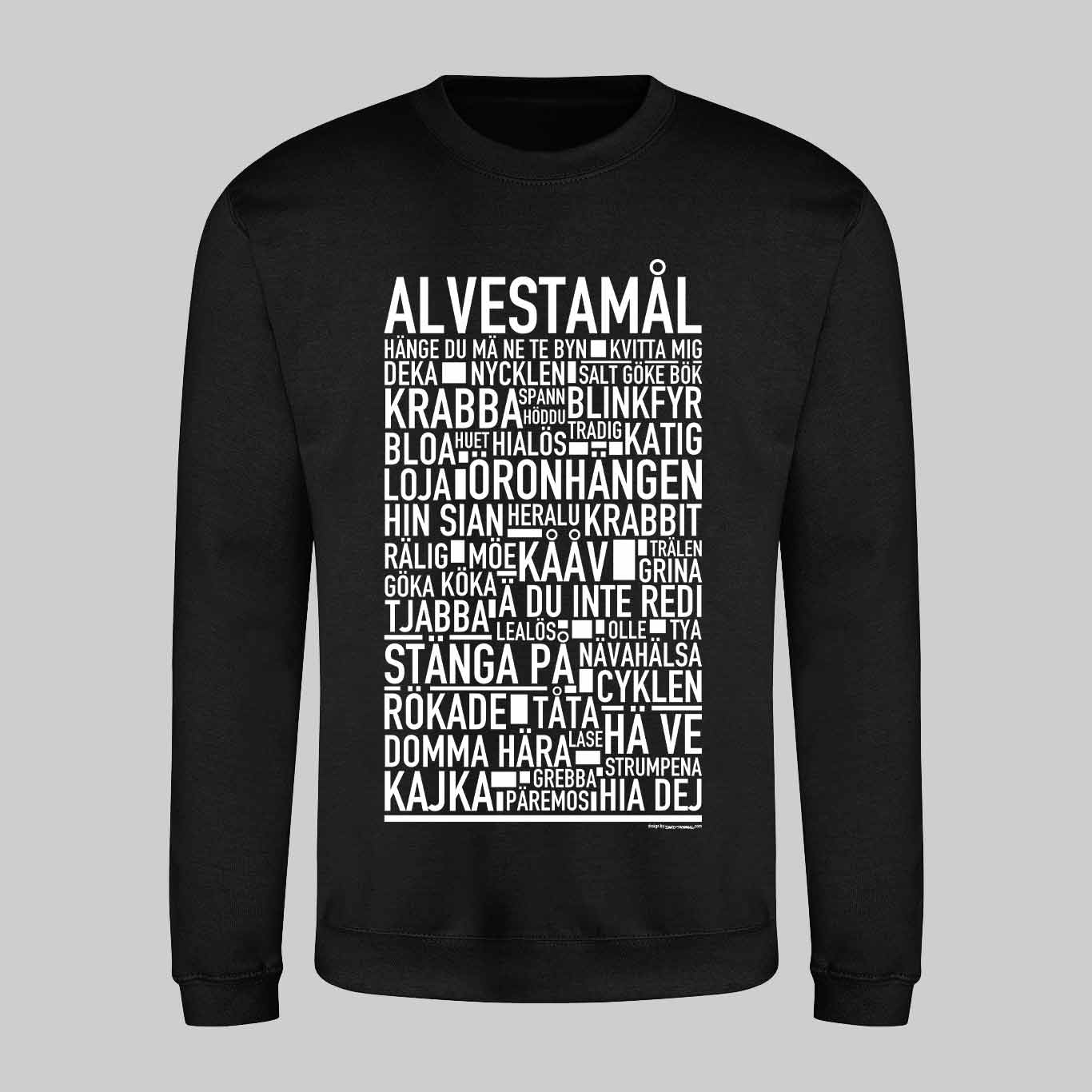 Alvestamål Dialekt Text Sweatshirt
