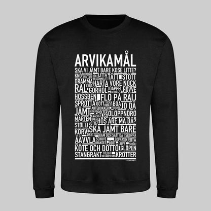 Arvikamål Dialekt Text Sweatshirt