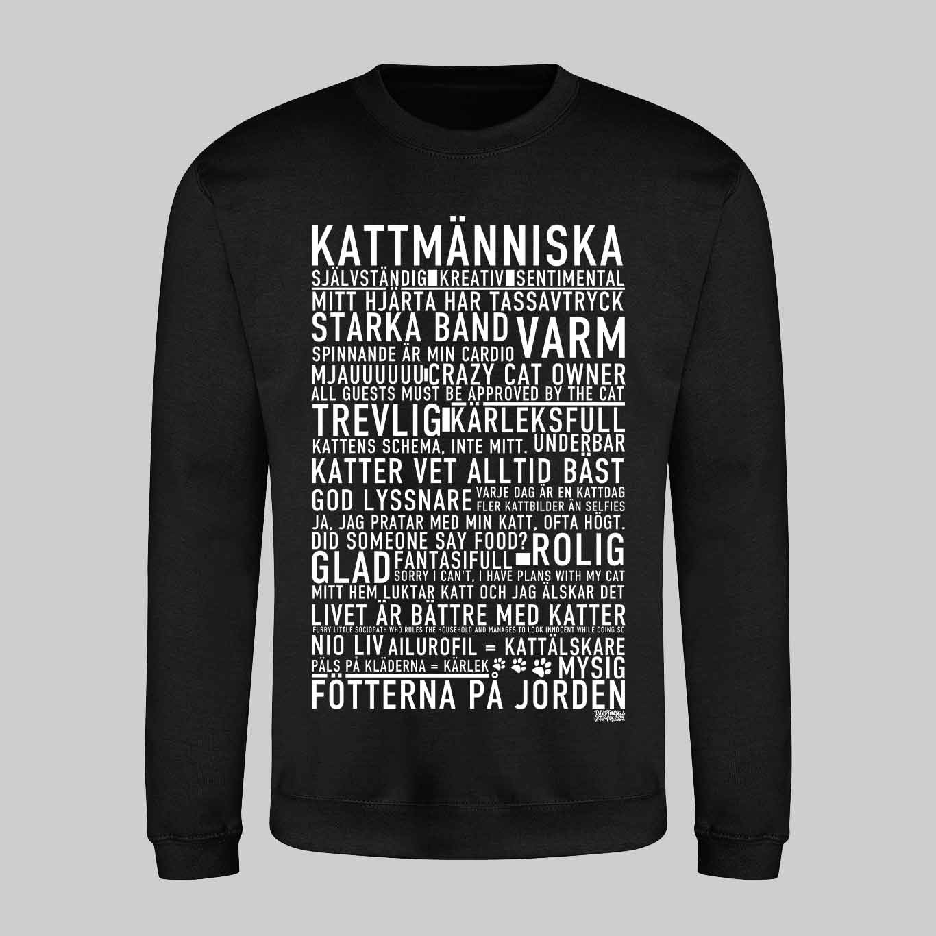 Kattmänniska Text Sweatshirt