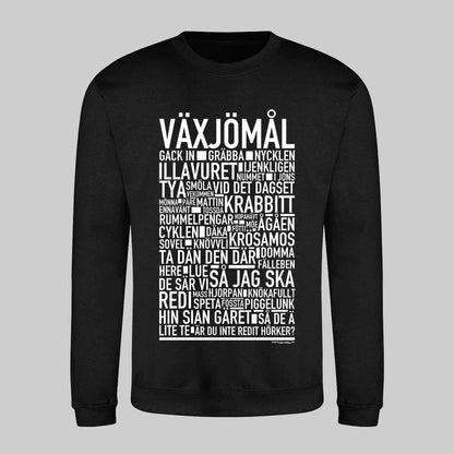 Växjömål Dialekt Sweatshirt