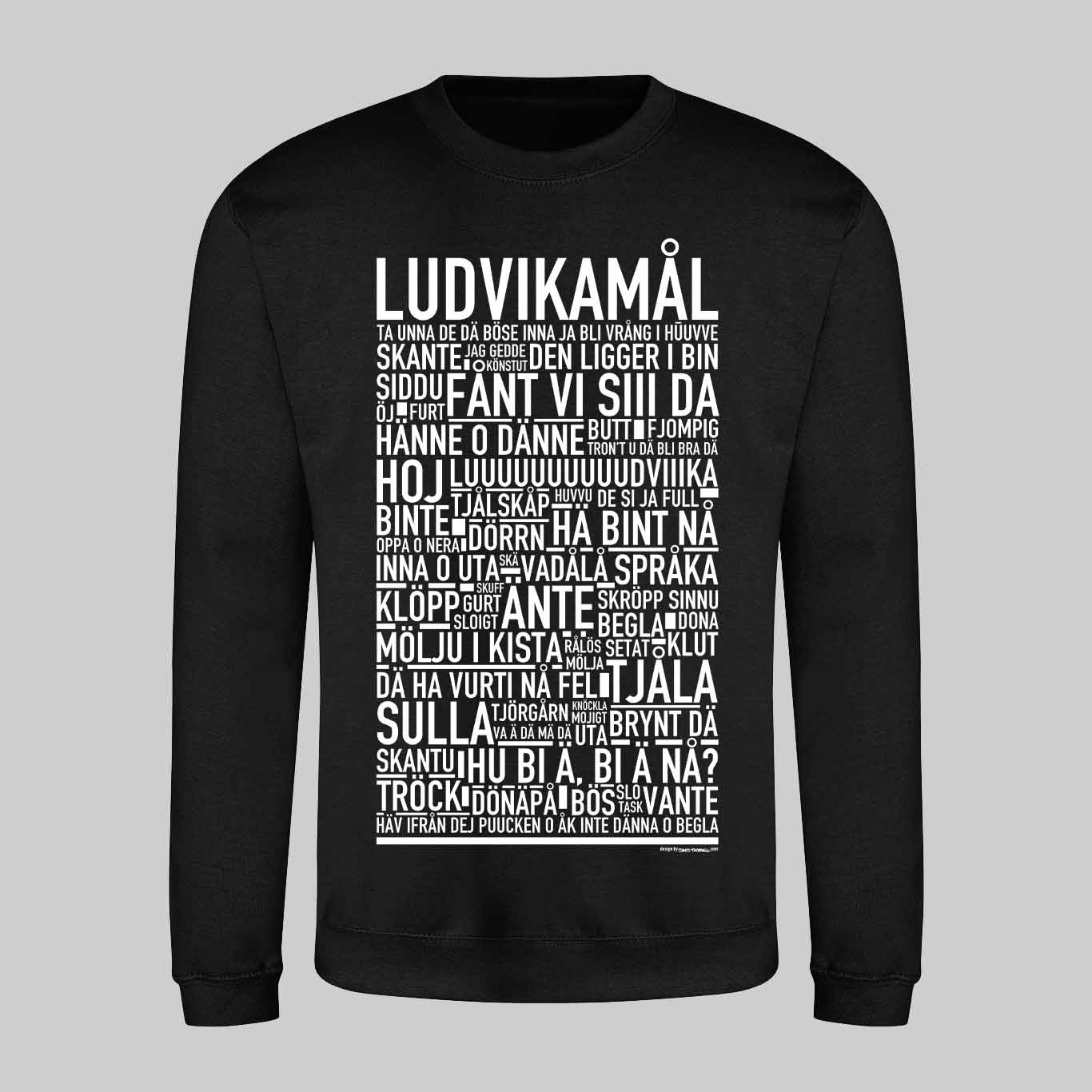 Ludvikamål Dialekt Text Sweatshirt