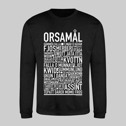 Orsamål Dialekt Text Sweatshirt