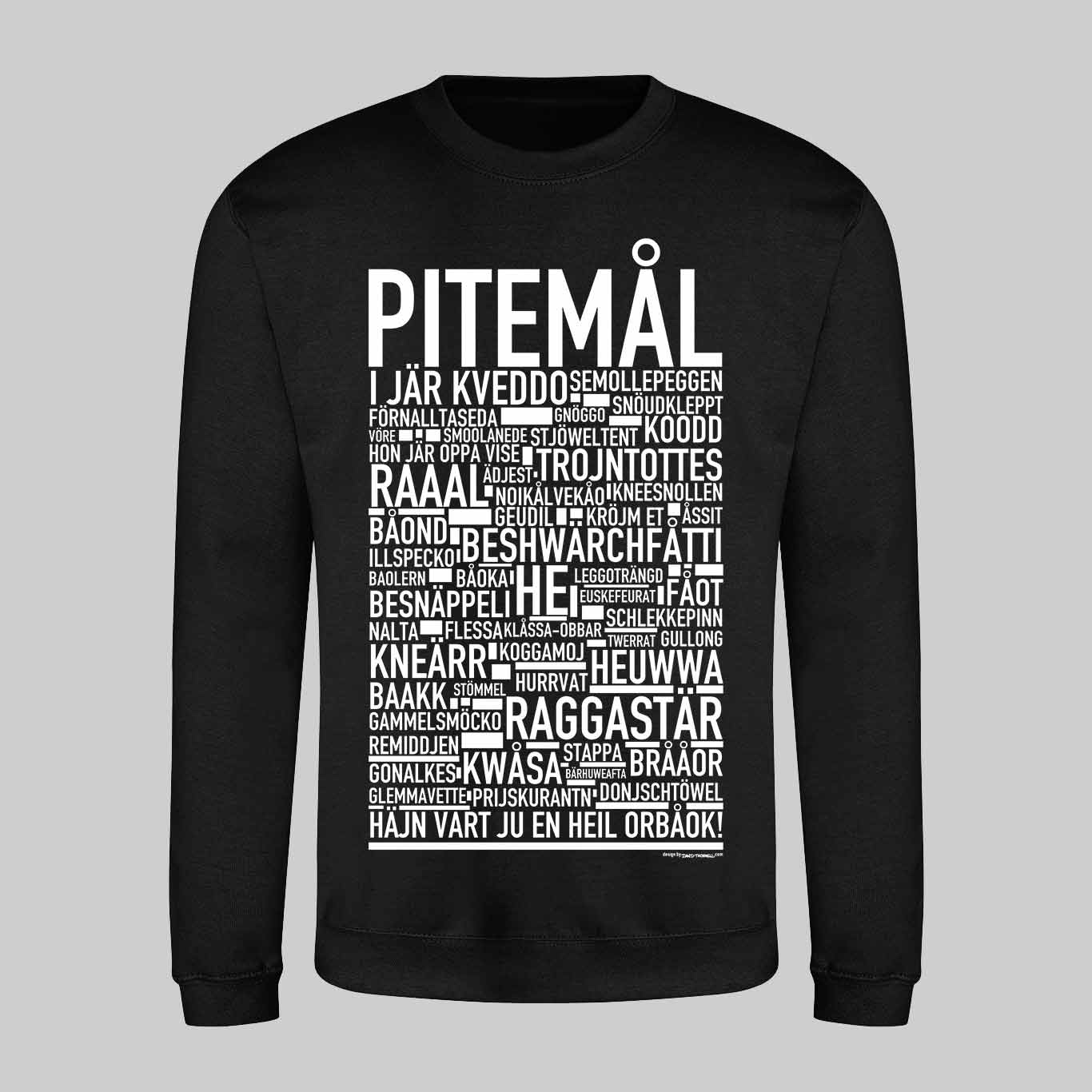 Pitemål Dialekt Text Sweatshirt