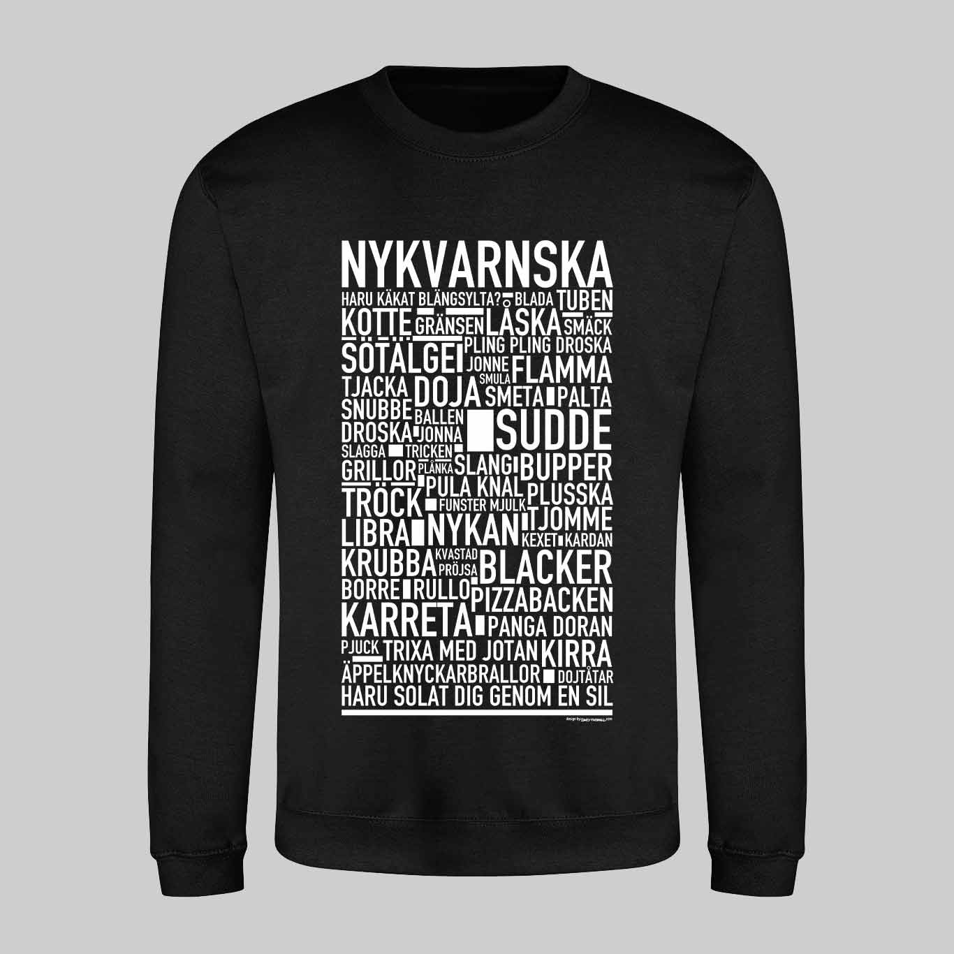 Nykvarnska Dialekt Text Sweatshirt