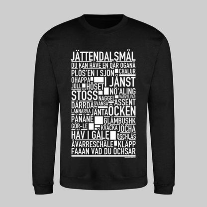 Jättendalsmål Dialekt Text Sweatshirt