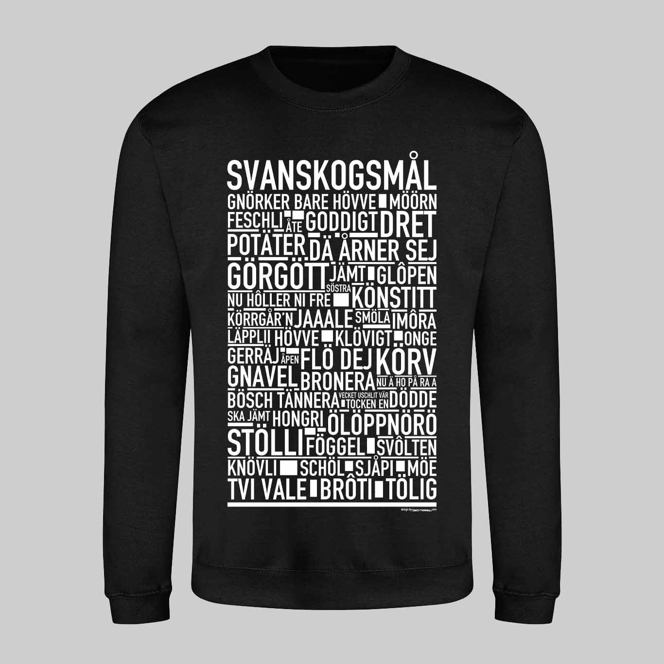 Svanskogsmål Dialekt Text Sweatshirt