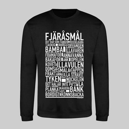 Fjäråsmål Dialekt Text Sweatshirt
