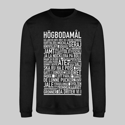 Högbodamål Dialekt Text Sweatshirt