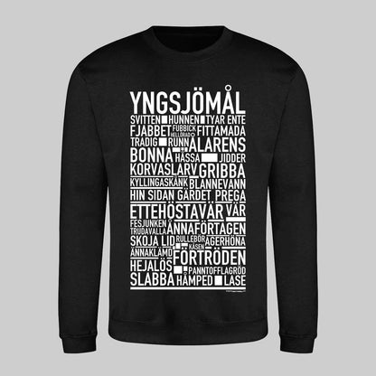 Yngsjömål Dialekt Text Sweatshirt