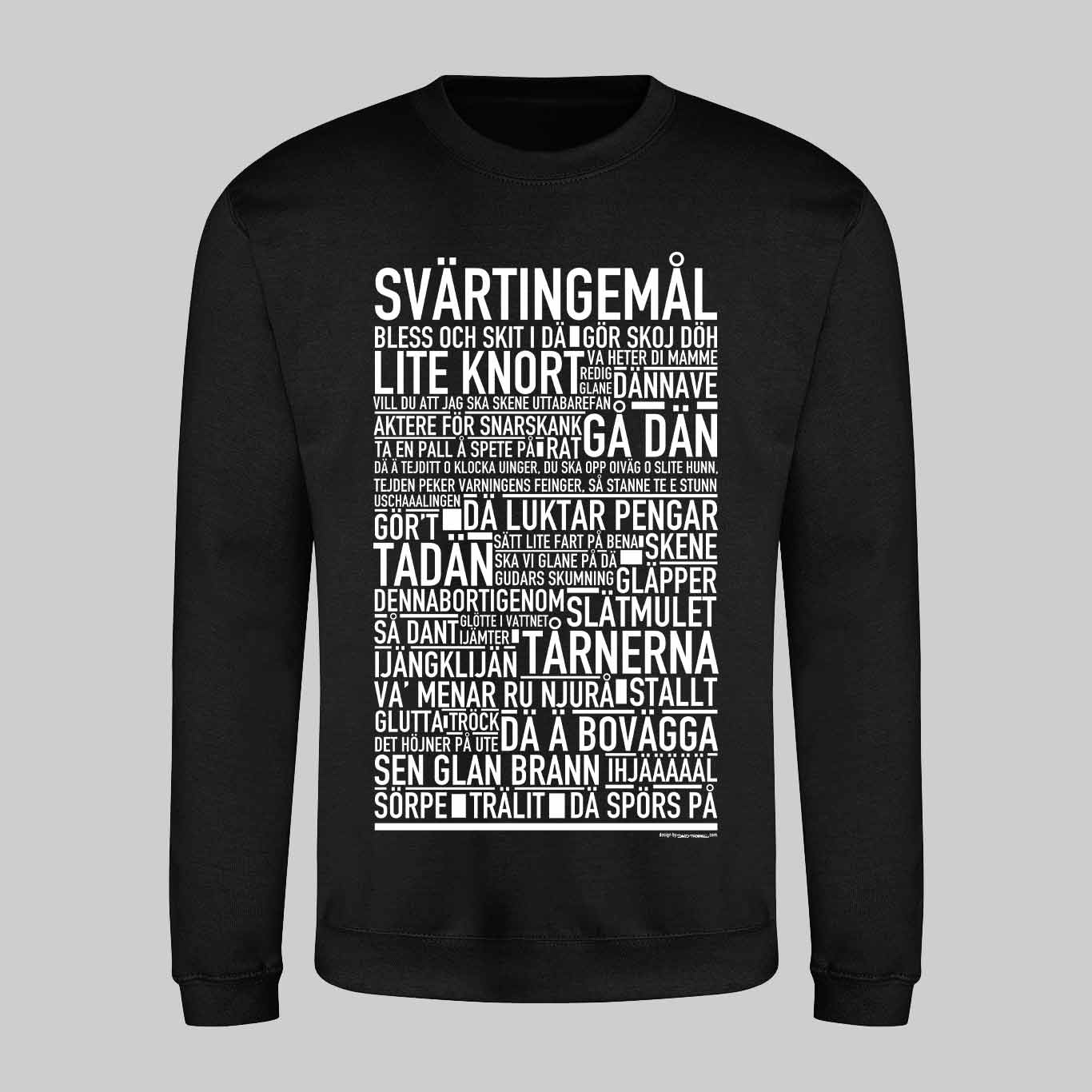 Svärtingemål Dialekt Text Sweatshirt