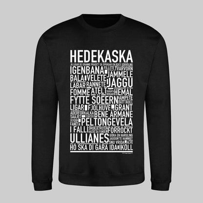 Hedekaska Dialekt Text Sweatshirt