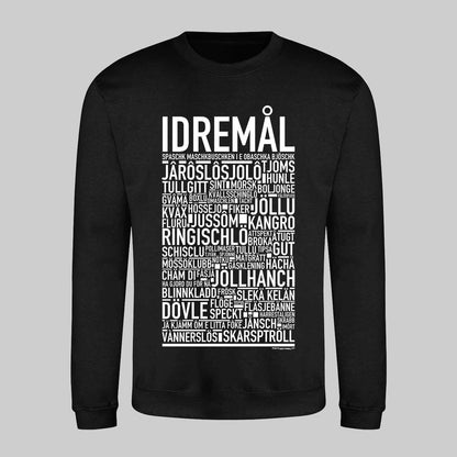 Idremål Dialekt Text Sweatshirt