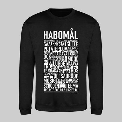 Habomål Dialekt Text Sweatshirt