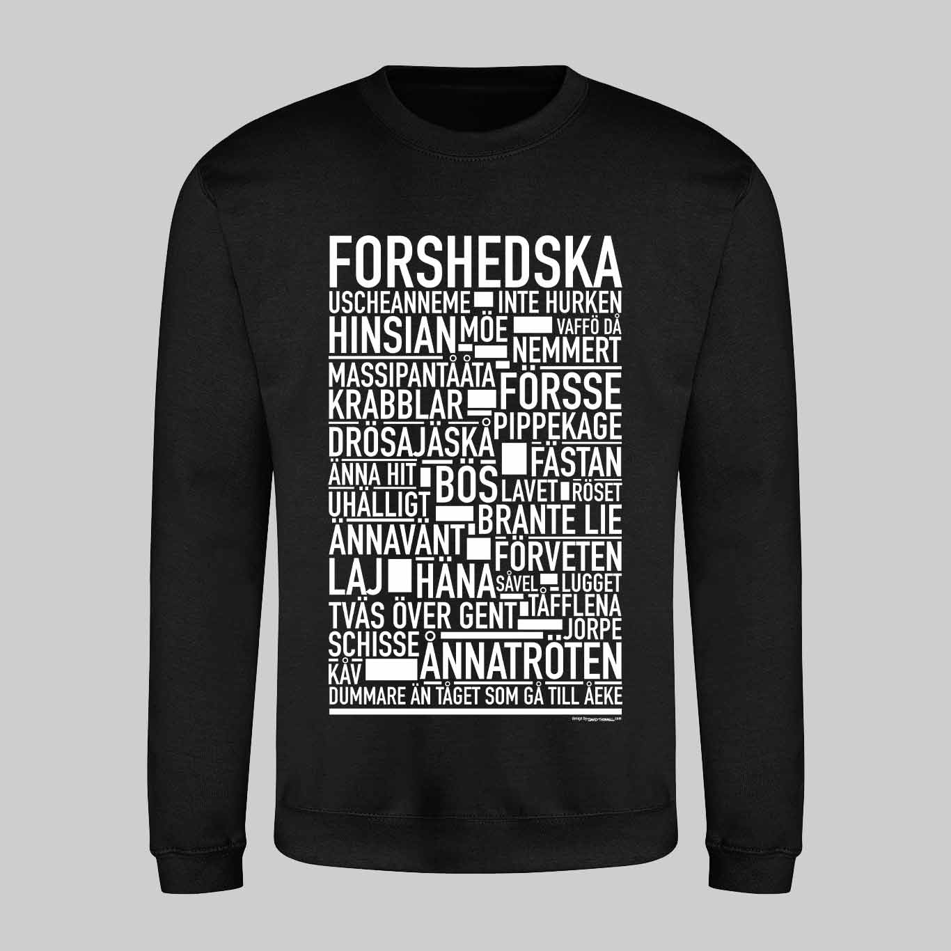 Forshedska Dialekt Text Sweatshirt