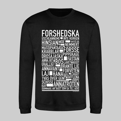 Forshedska Dialekt Text Sweatshirt