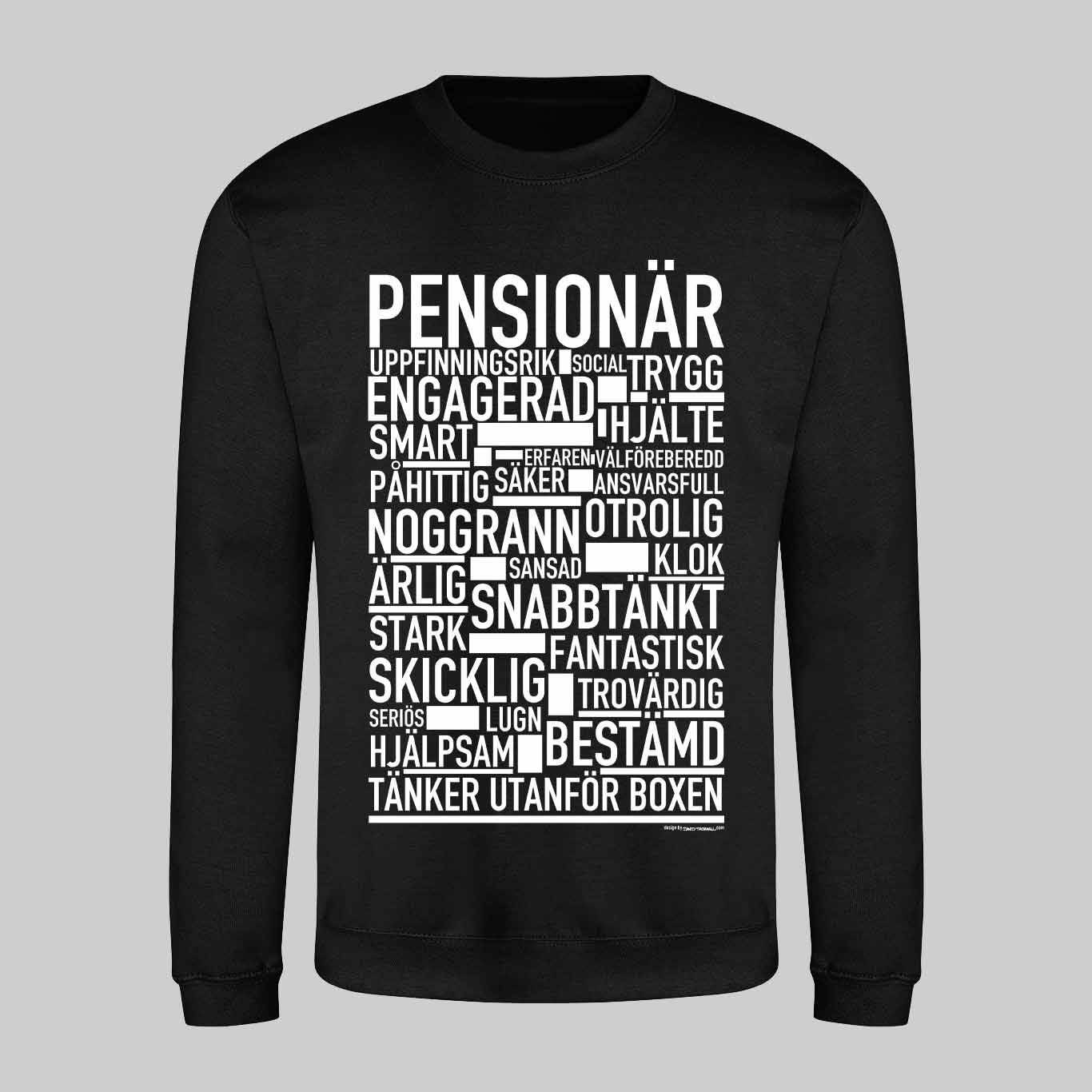 Pensionär Text Sweatshirt