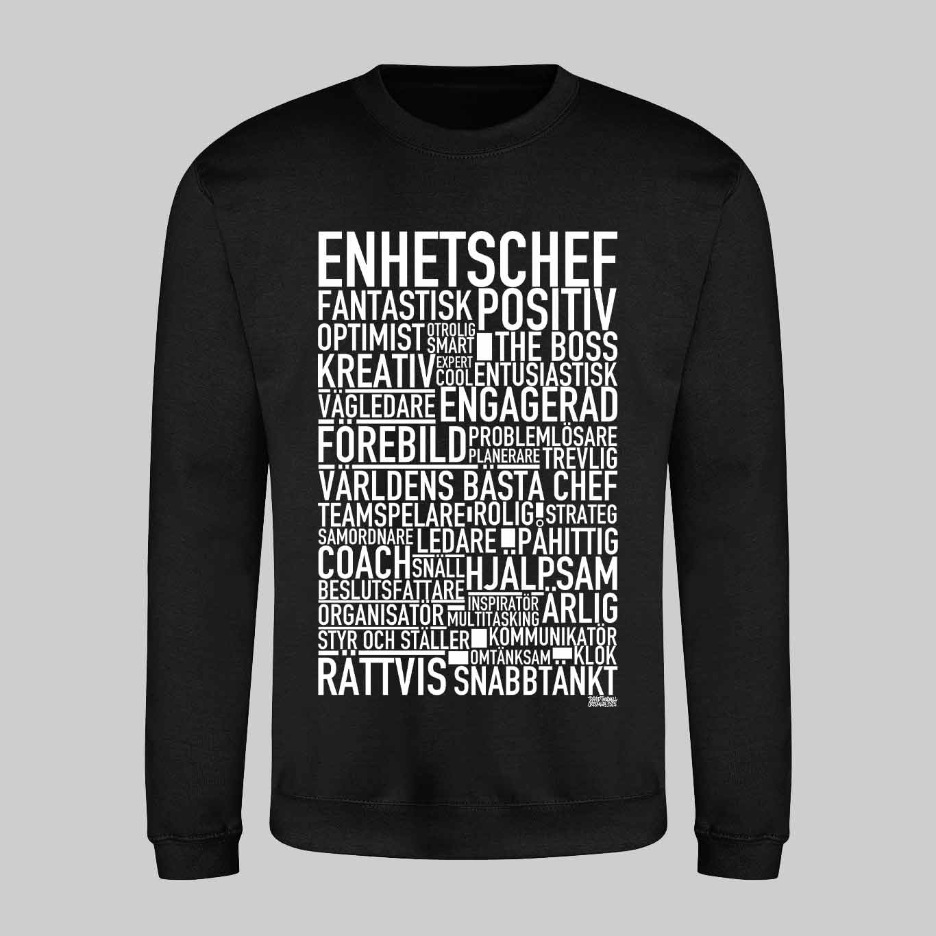 Enhetschef Text Sweatshirt