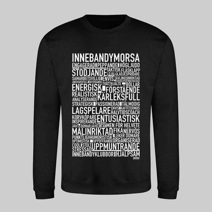 Innebandymorsa Text Sweatshirt