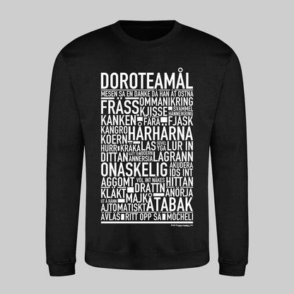 Doroteamål Dialekt Text Sweatshirt