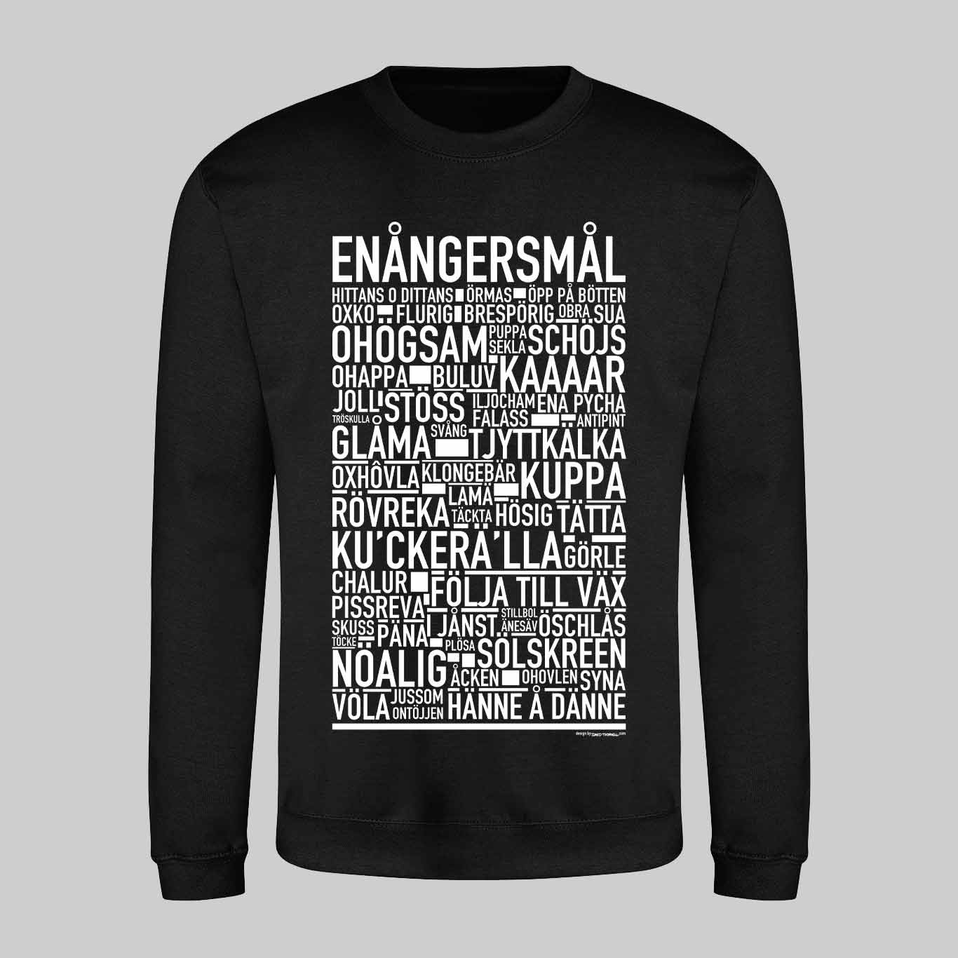Enångersmål Dialekt Text Sweatshirt