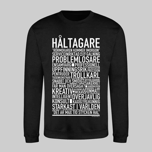 Håltagare Text Sweatshirt