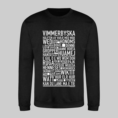Vimmerbyska Dialekt Text Sweatshirt