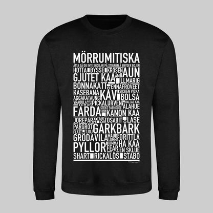 Mörrumitiska Dialekt Text Sweatshirt