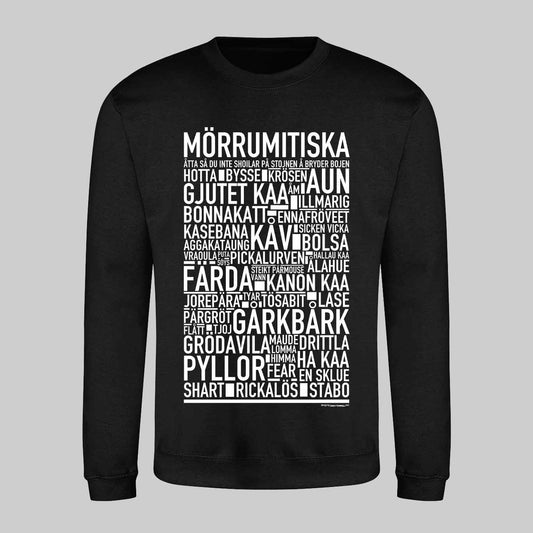 Mörrumitiska Dialekt Text Sweatshirt