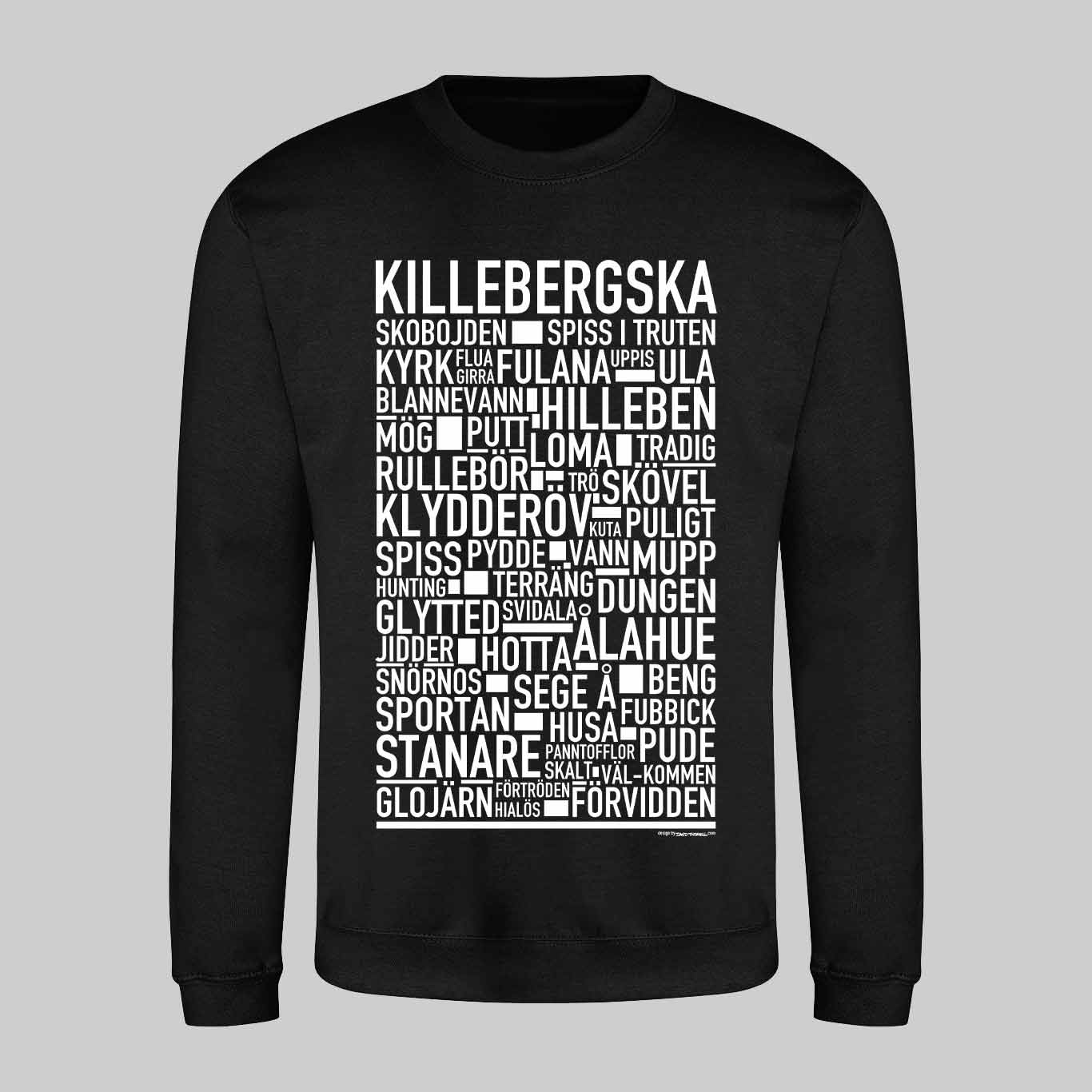 Killebergska Dialekt Text Sweatshirt