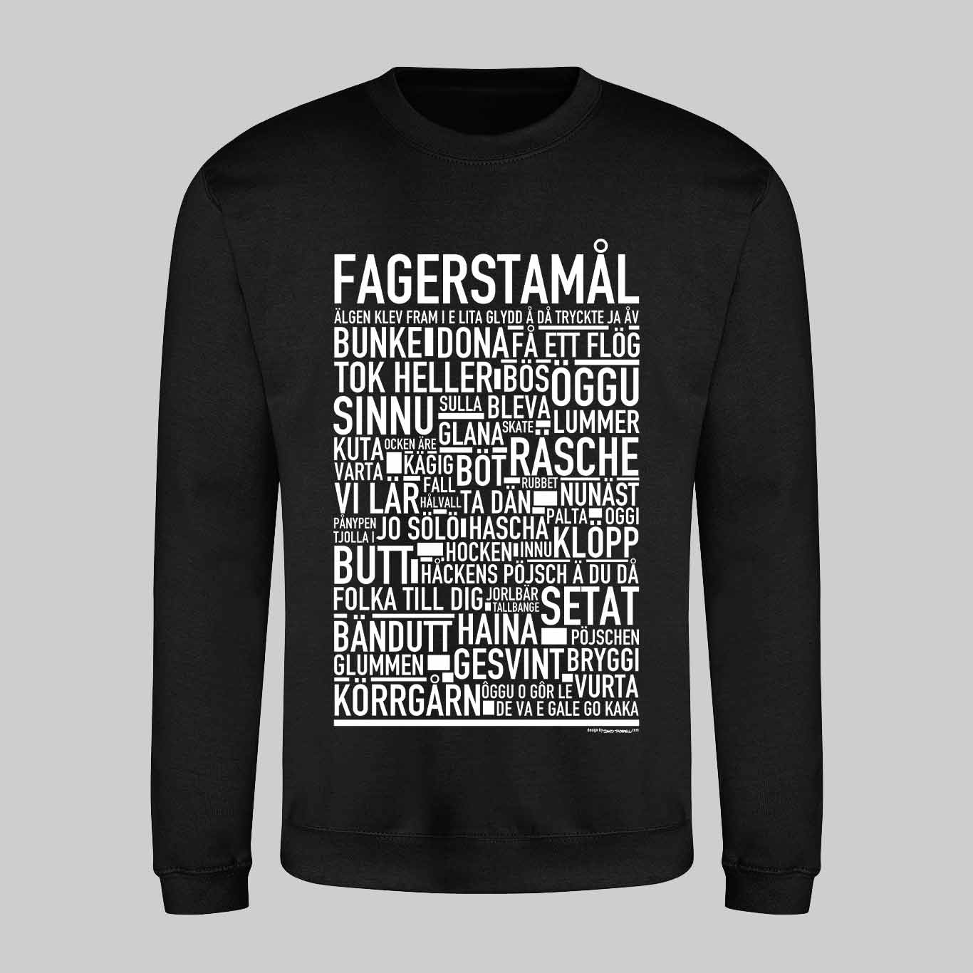 Fagerstamål Dialekt Text Sweatshirt