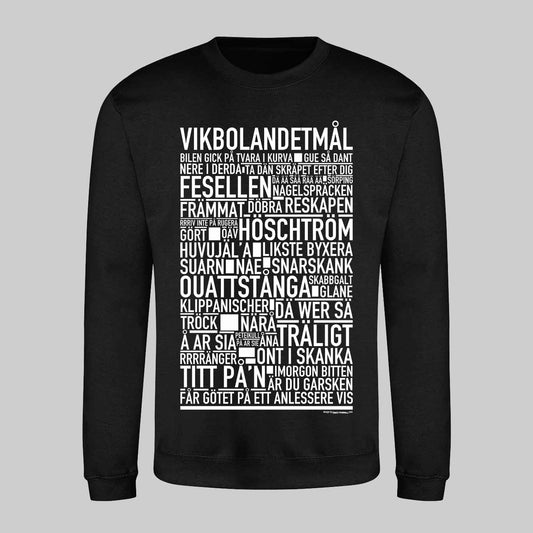 Vikbolandetmål Dialekt Text Sweatshirt