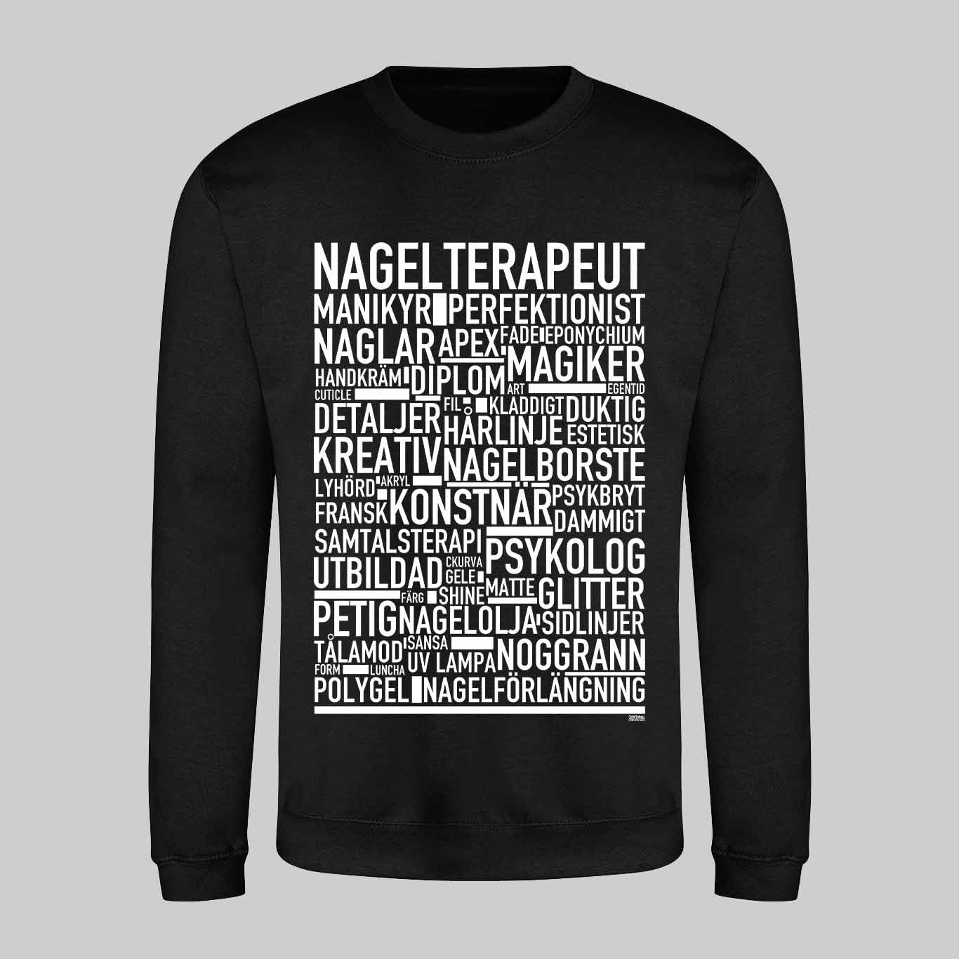 Nagelterapeut Text Sweatshirt