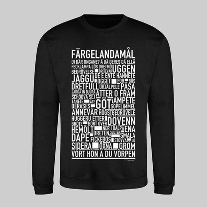 Färgelandamål Dialekt Text Sweatshirt