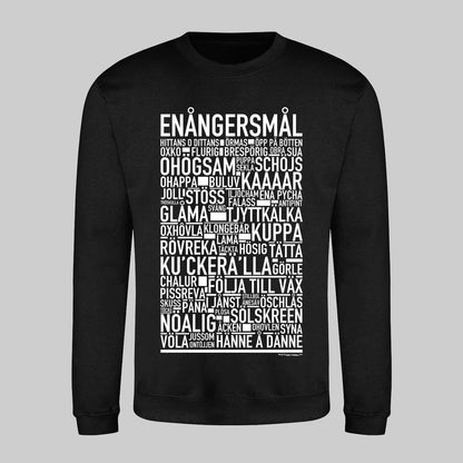 Enångersmål Dialekt Text Sweatshirt