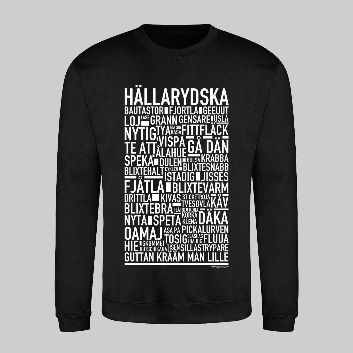 Hällarydska Dialekt Text Sweatshirt