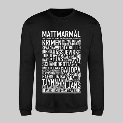 Mattmarmål Dialekt Text Sweatshirt