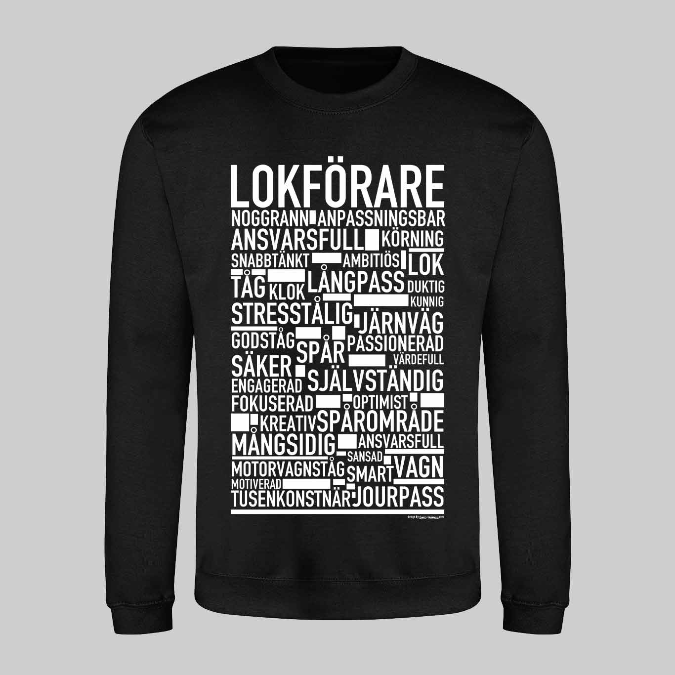 Lokförare Text Sweatshirt
