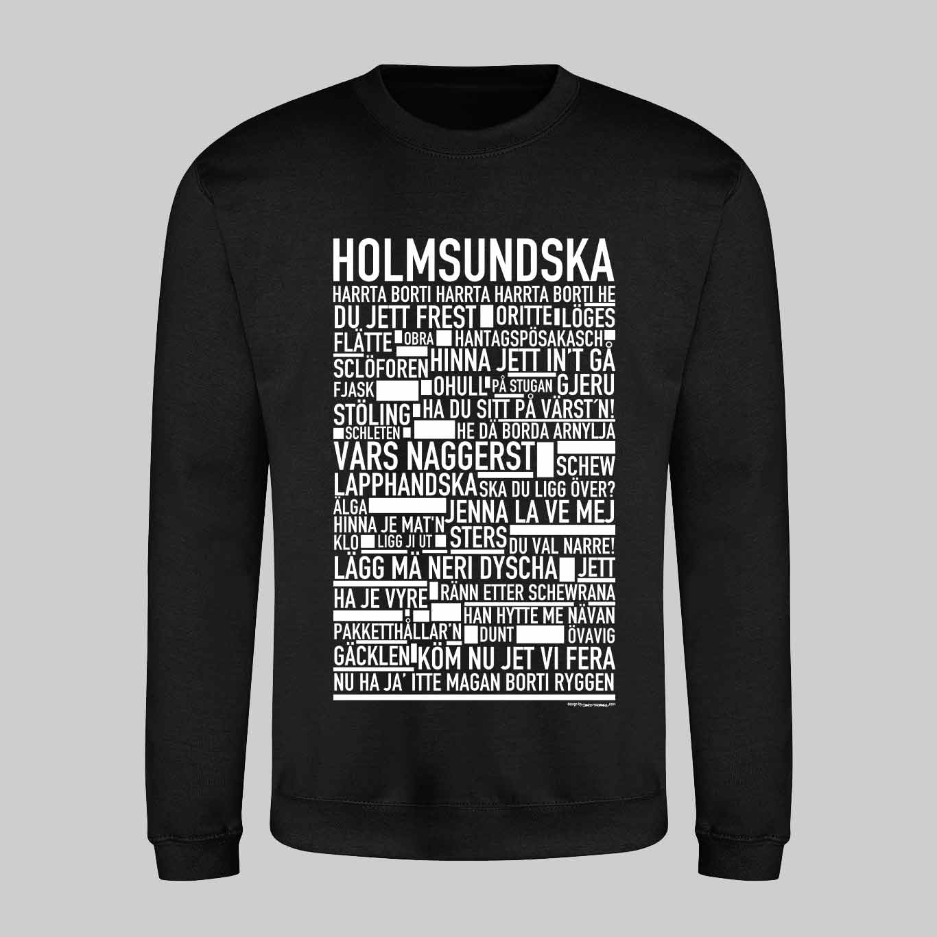 Holmsundska Dialekt Text Sweatshirt