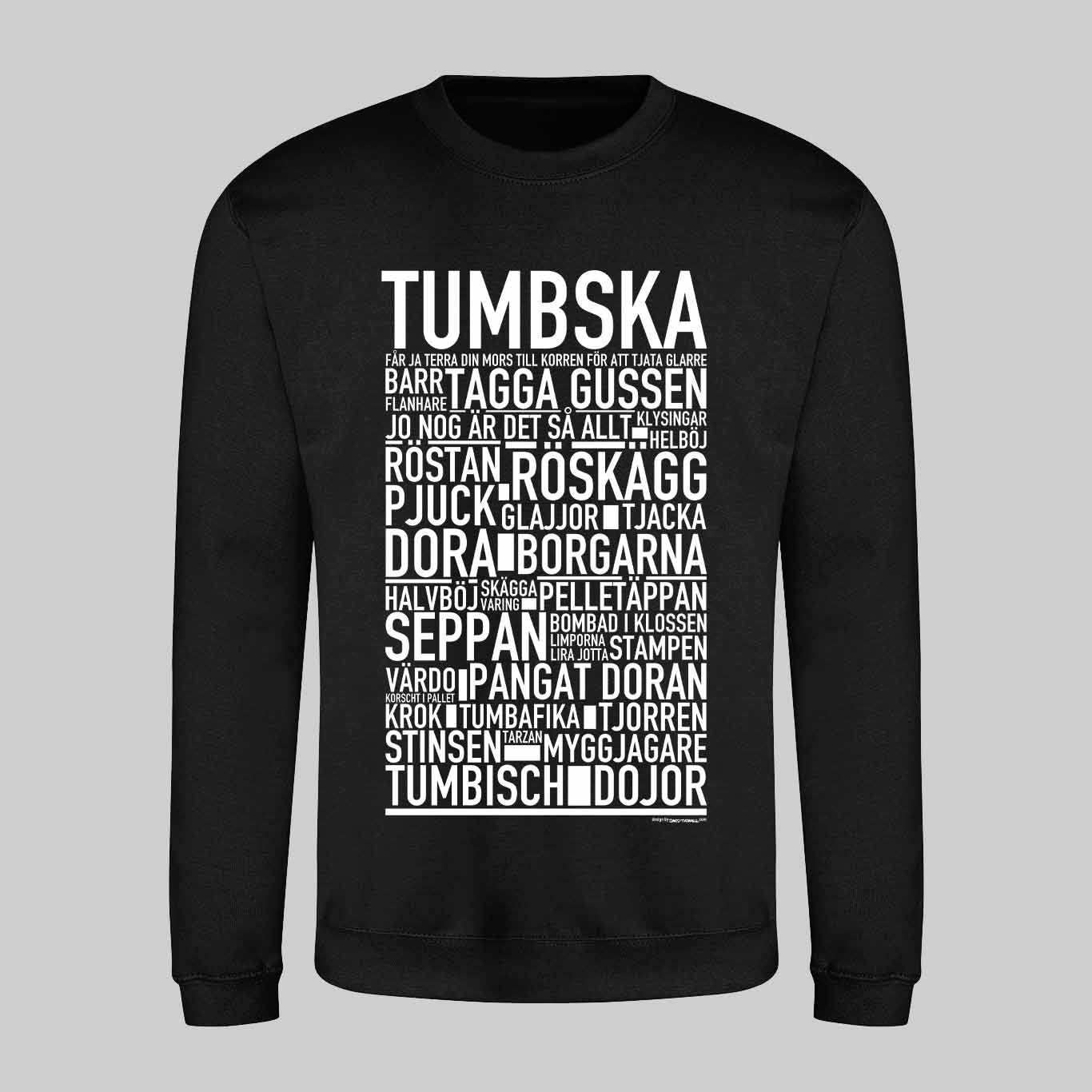 Tumbska Dialekt Text Sweatshirt