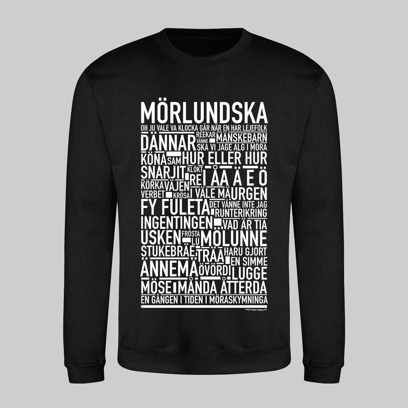 Mörlundska Dialekt Text Sweatshirt