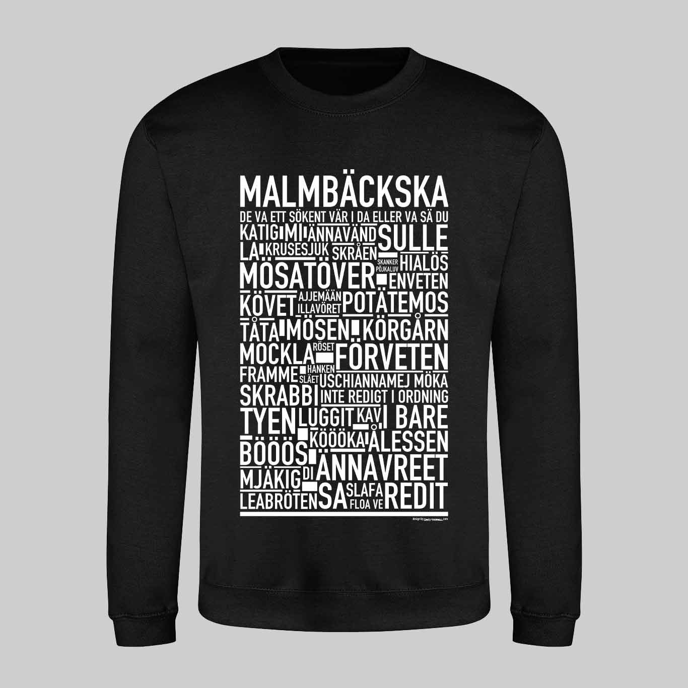 Malmbäckska Dialekt Text Sweatshirt