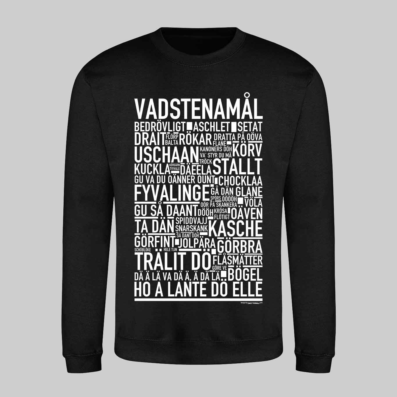 Vadstenamål Dialekt Text Sweatshirt