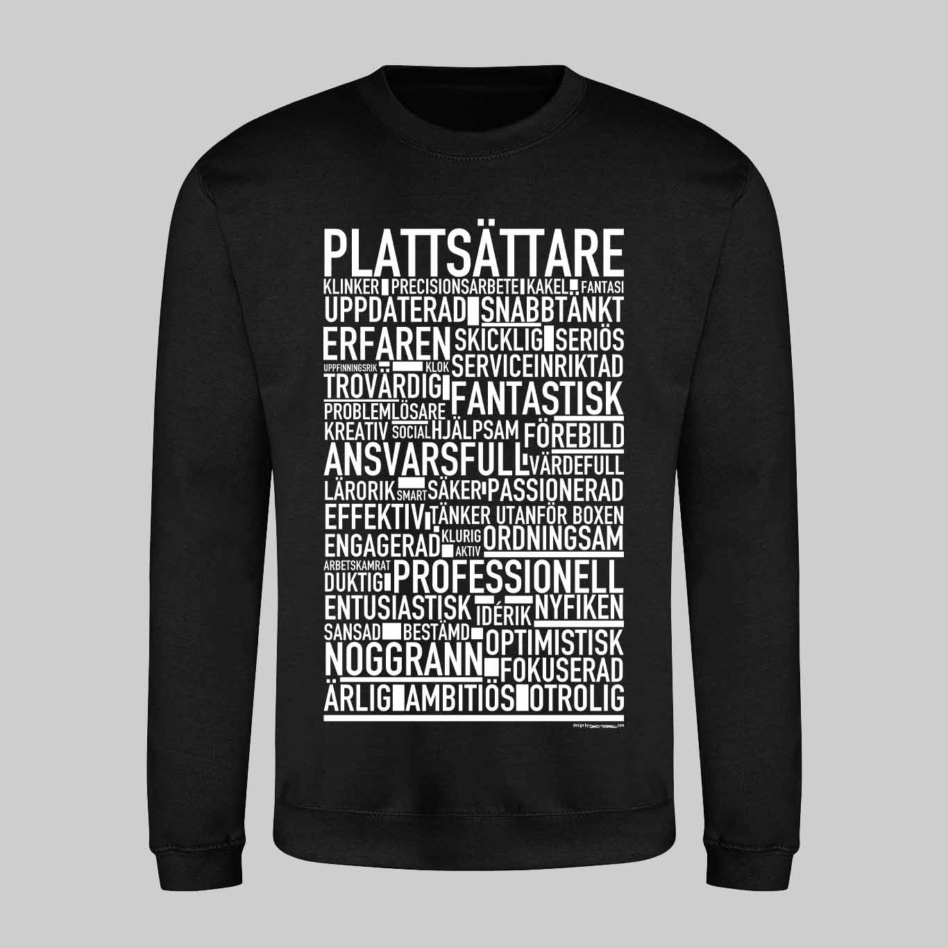 Plattsättare Text Sweatshirt