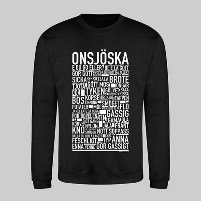 Onsjöska Dialekt Text Sweatshirt