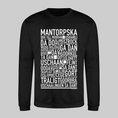 Mantorpska Dialekt Text Sweatshirt