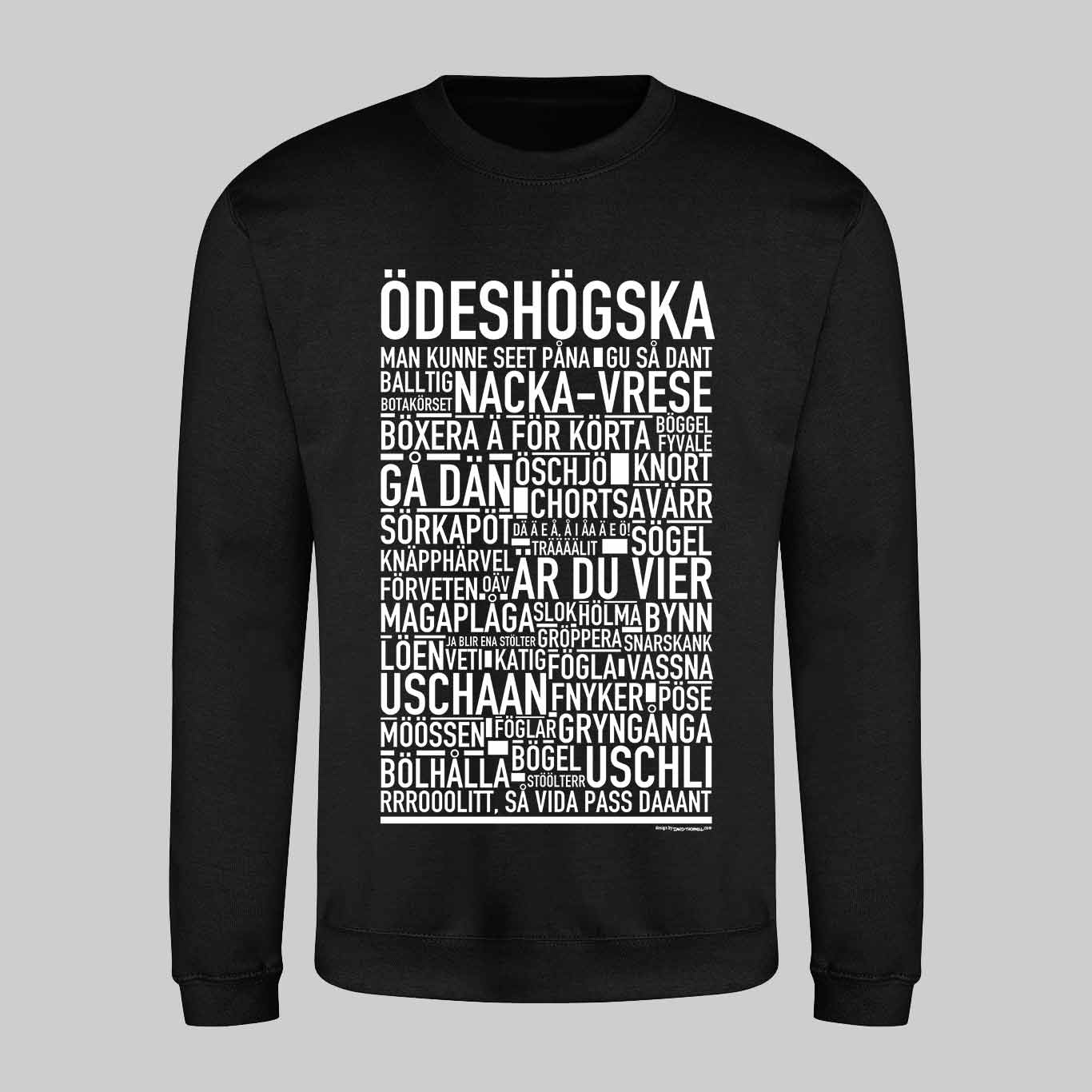 Ödeshögska Dialekt Text Sweatshirt