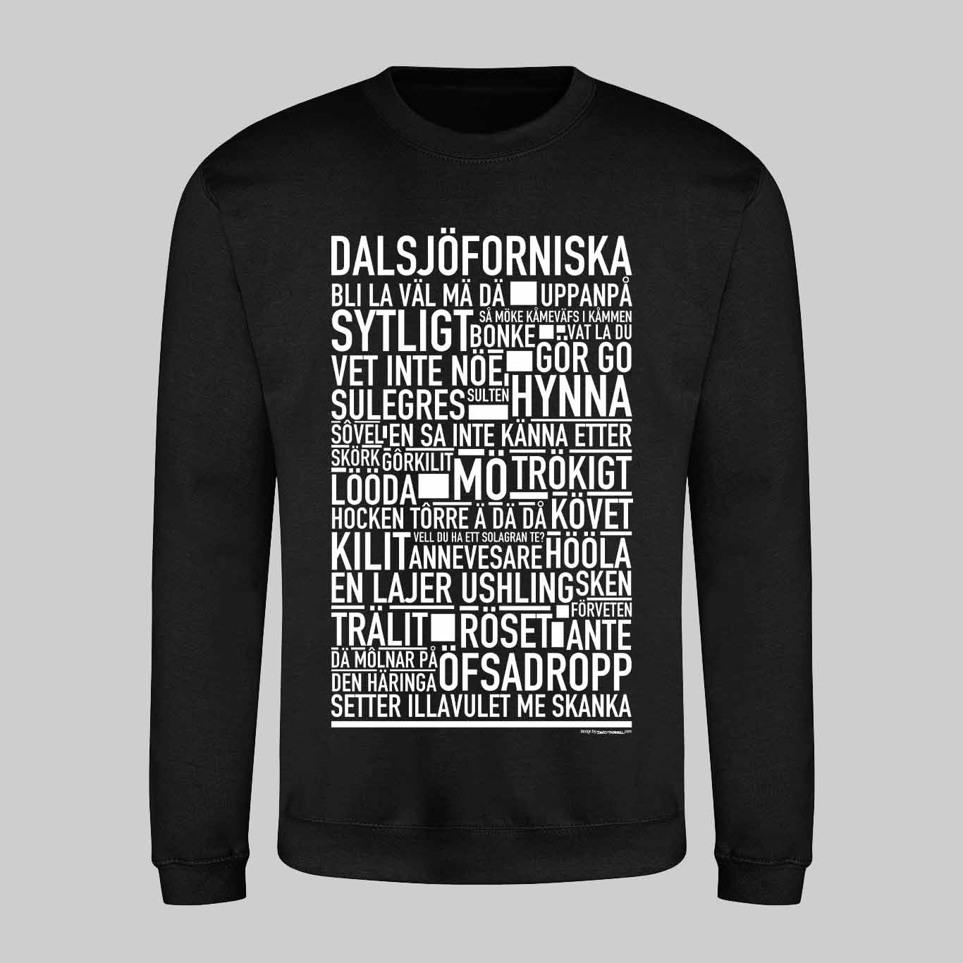Dalsjöforsnitiska Dialekt Text Sweatshirt
