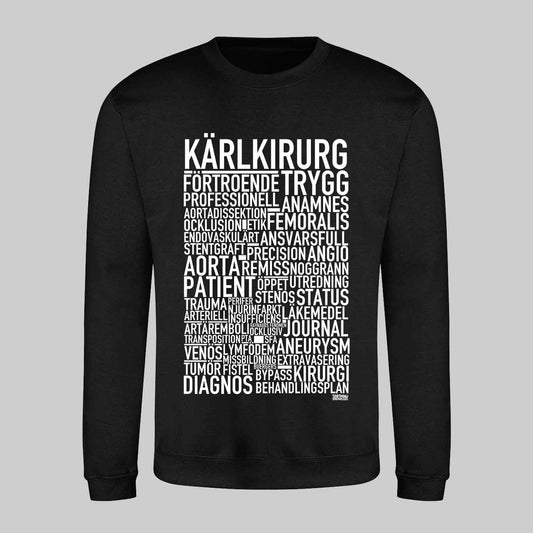 Kärlkirurg Text Sweatshirt