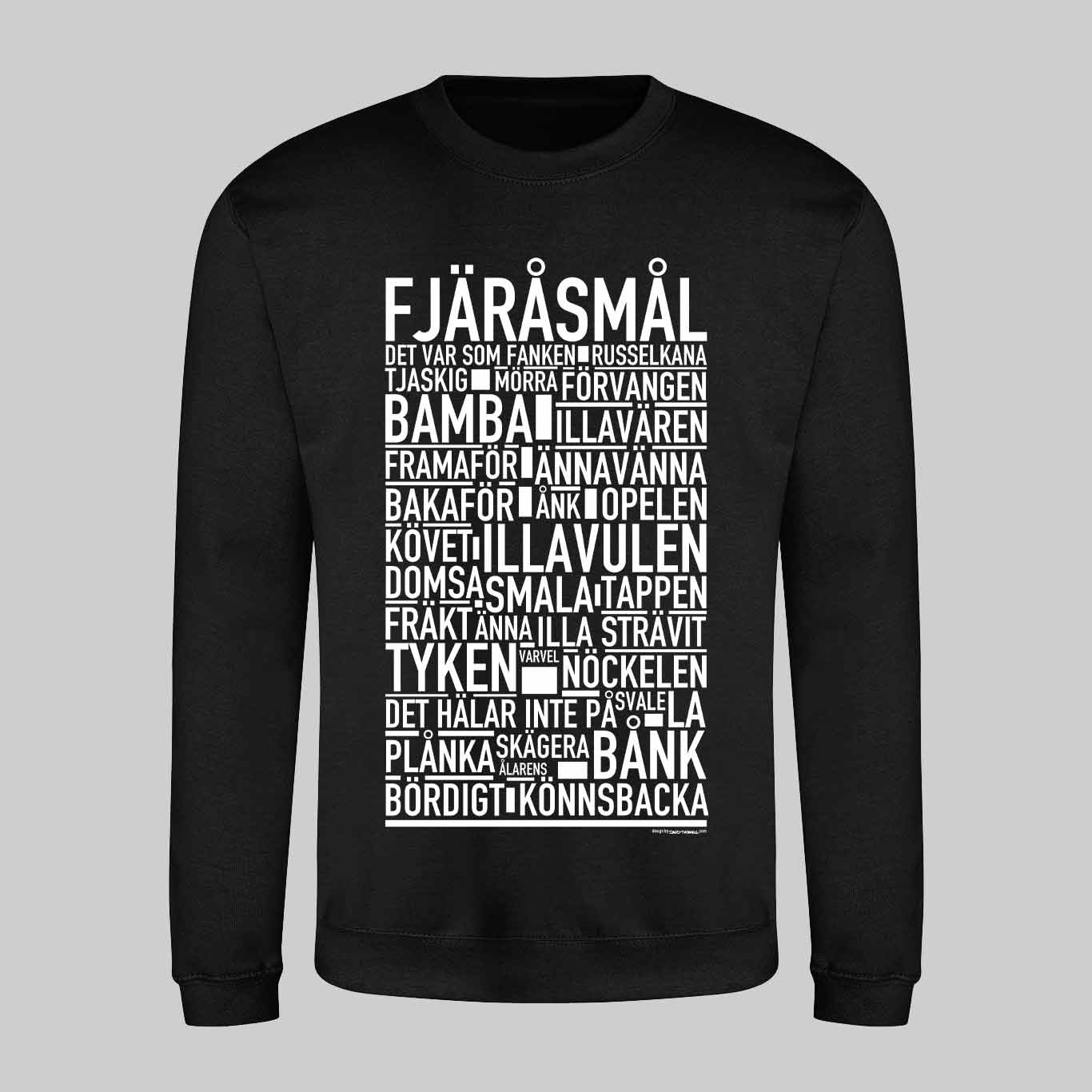 Fjäråsmål Dialekt Text Sweatshirt